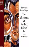 The Adventures of Sherlock Holmes - Volume IV Lib/E