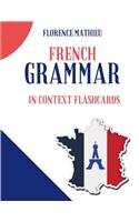 French Grammar in Context Flashcards: French-English flash cards workbook for students children dummies kids and beginners