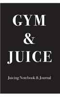 Gym & Juice - Juicing Notebook & Journal