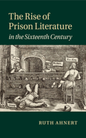 Rise of Prison Literature in the Sixteenth Century