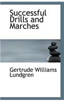 Successful Drills and Marches