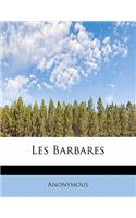 Les Barbares