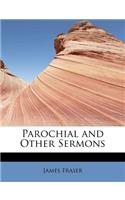 Parochial and Other Sermons