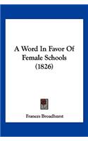 Word In Favor Of Female Schools (1826)