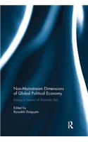 Non-Mainstream Dimensions of Global Political Economy