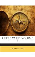 Opere Varie, Volume 3