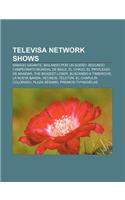 Televisa Network Shows