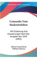 Comoedia Vom Studentenleben