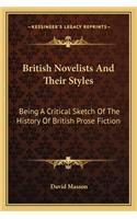 British Novelists And Their Styles: Being A Critical Sketch Of The History Of British Prose Fiction(English)