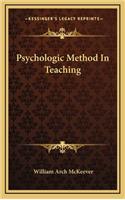 Psychologic Method in Teaching