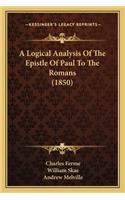 Logical Analysis of the Epistle of Paul to the Romans (1850)