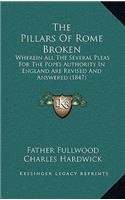 The Pillars of Rome Broken