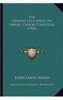 German Influence on Samuel Taylor Coleridge (1902)