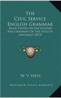 The Civil Service English Grammar
