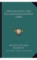 Grundlehren Der Religionsphilosophie (1840)