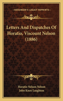 Letters And Dispatches Of Horatio, Viscount Nelson (1886)