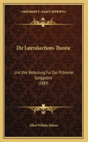 Die Lateralsections-Theorie