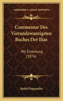 Commentar Des Vierundzwanzigsten Buches Der Ilias