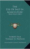 The Use Of Salt In Agriculture