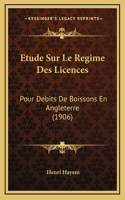 Etude Sur Le Regime Des Licences