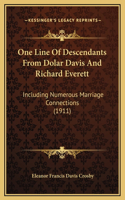 One Line Of Descendants From Dolar Davis And Richard Everett