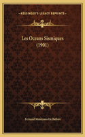 Les Oceans Sismiques (1901)