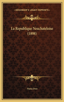 La Republique Neuchateloise (1898)