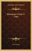 Bibliotheque D'Etude V1 (1908)