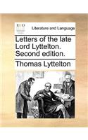 Letters of the late Lord Lyttelton. Second edition.