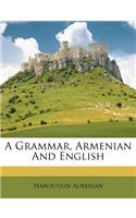 A Grammar, Armenian and English