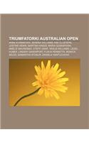 Triumfatorki Australian Open: Anna Kurnikowa, Serena Williams, Kim Clijsters, Justine Henin, Martina Hingis, Maria Szarapowa, Amelie Mauresmo(Polish)