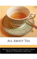 All about Tea: (English)
