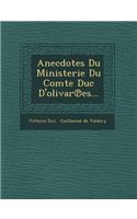 Anecdotes Du Ministerie Du Comte Duc D'Olivar Es...