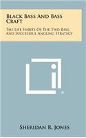 Black Bass and Bass Craft
