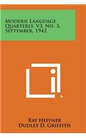 Modern Language Quarterly, V3, No. 3, September, 1942