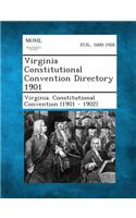 Virginia Constitutional Convention Directory 1901