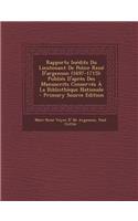 Rapports Inedits Du Lieutenant de Police Rene D'Argenson (1697-1715): Publies D'Apres Des Manuscrits Conserves a la Bibliotheque Nationale - Primary S