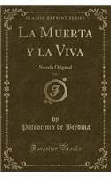 La Muerta y la Viva, Vol. 3