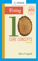 Bundle: Writing: Ten Core Concepts, 2nd + Mindtap English, 1 Term (6 Months) Printed Access Card