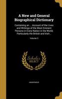 A New and General Biographical Dictionary