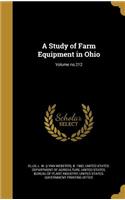 A Study of Farm Equipment in Ohio; Volume No.212
