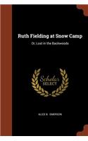 Ruth Fielding at Snow Camp