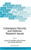 Cyberspace Security and Defense: Research Issues