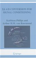Sigma Delta A/D Conversion for Signal Conditioning: (874 The Springer International Series in Engineering and Computer Science)