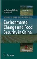 Environmental Change and Food Security in China