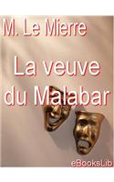La Veuve Du Malabar