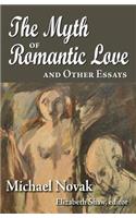 Myth of Romantic Love and Other Essays