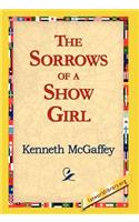 Sorrows of a Show Girl