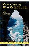 Memoirs Of A Welshman: Part One Of The Confessions Trilogy
