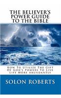 Believer's Power Guide To The Bible